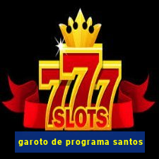 garoto de programa santos